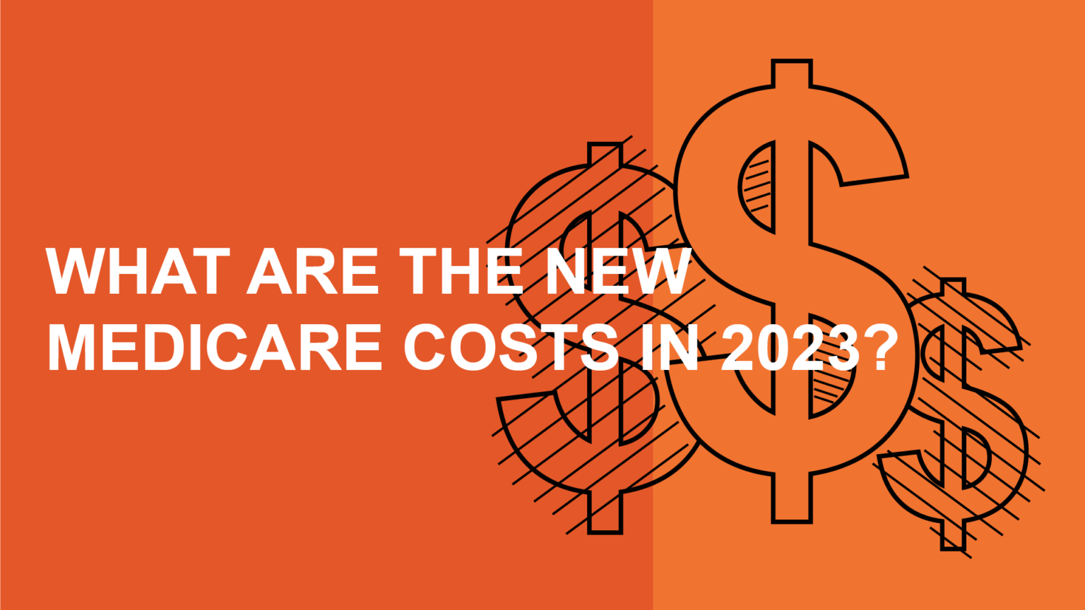 What Are The New Medicare Costs In 2023? | Magellan Healthcare