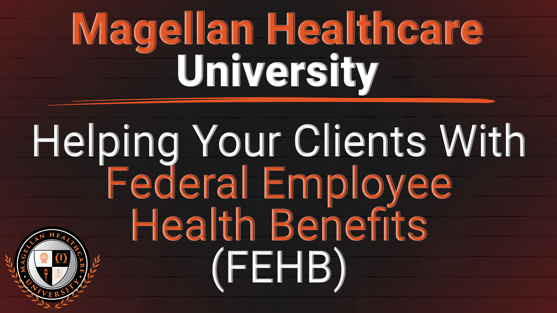 Helping Your Clients With Federal Employee Health Benefits (FEHB)